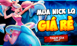 Acc Liên Quân Rẻ Vô Địch